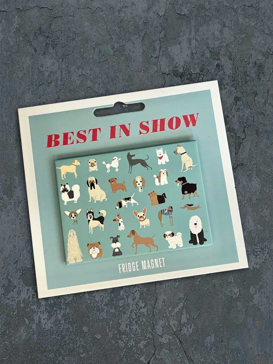 Best in Show - Dog Design Fridge Magnet