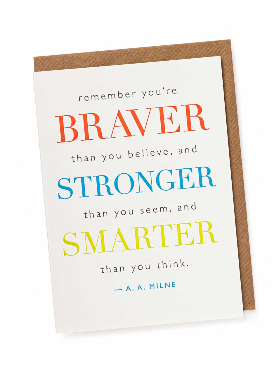 Braver, Stronger, Smarter - Blank Greeting Card