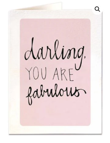 Darling you are fabulous! -  Blank Greeting Card