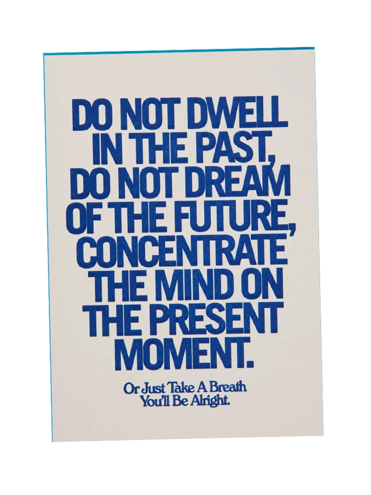 Do Not Dwell  - Blank Greeting Card