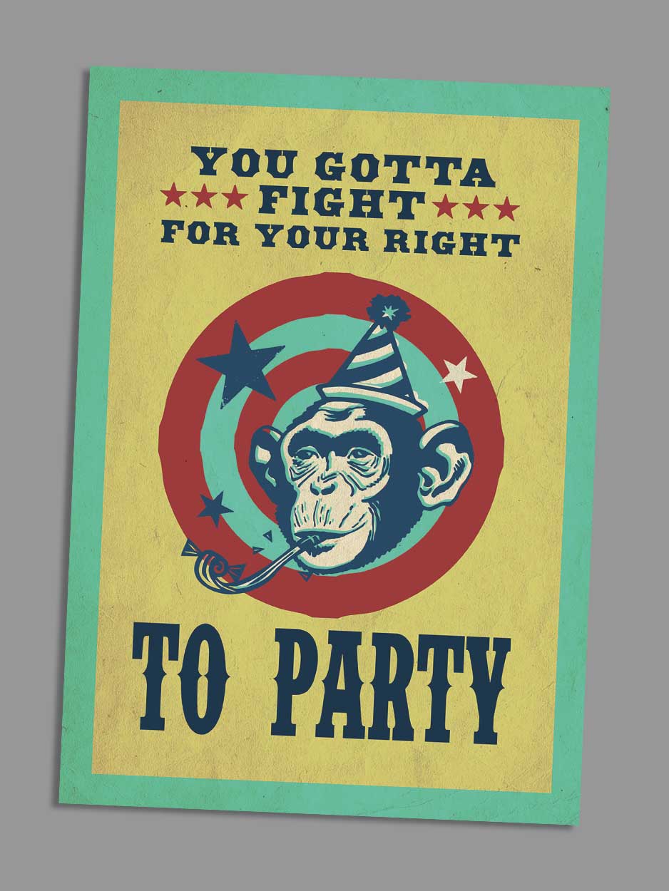 Fight for your right - Blank Greeting Card