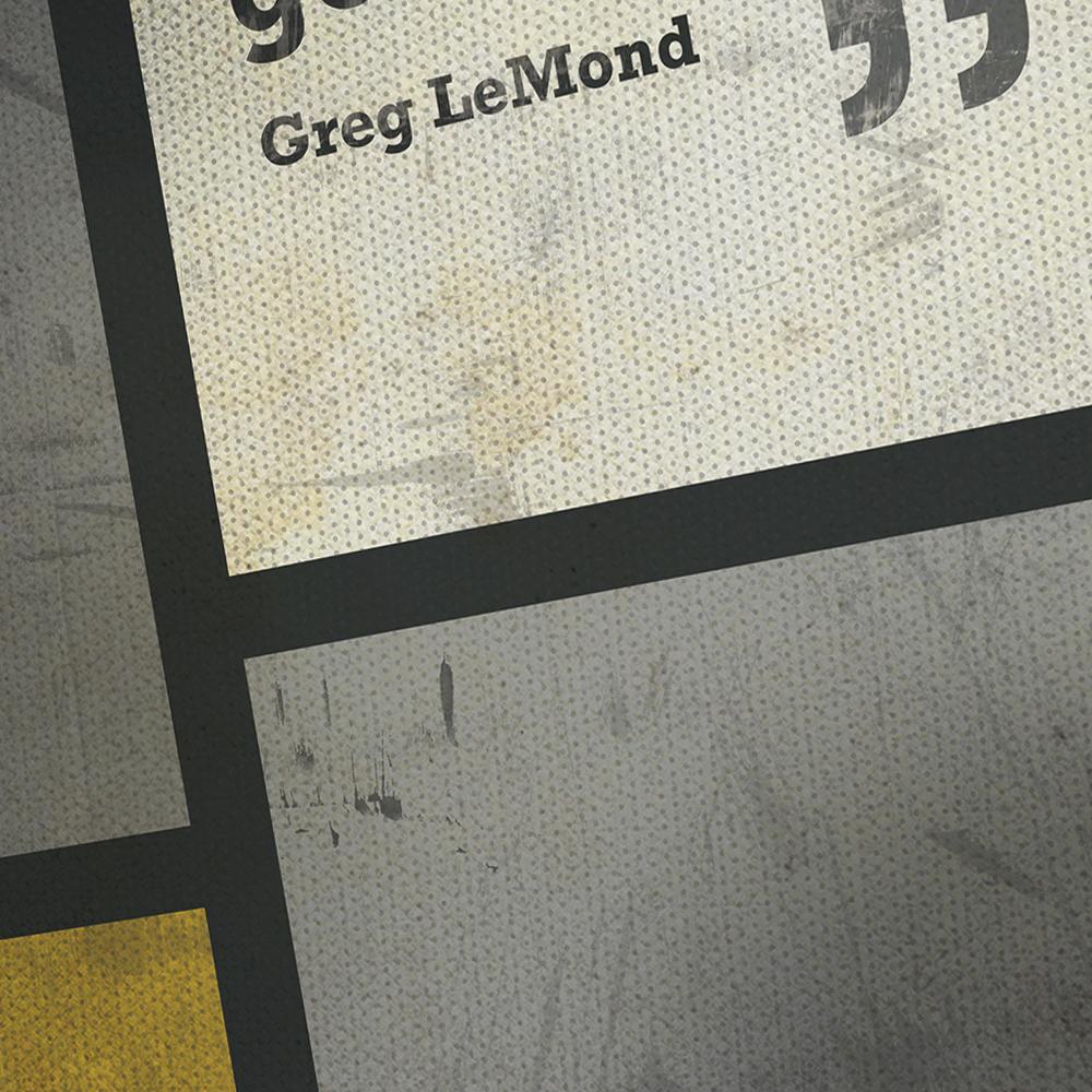 Greg LeMond Quote - Cycling Print - Image 4