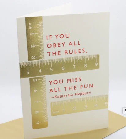 If you obey all the rules - Blank Greeting Card