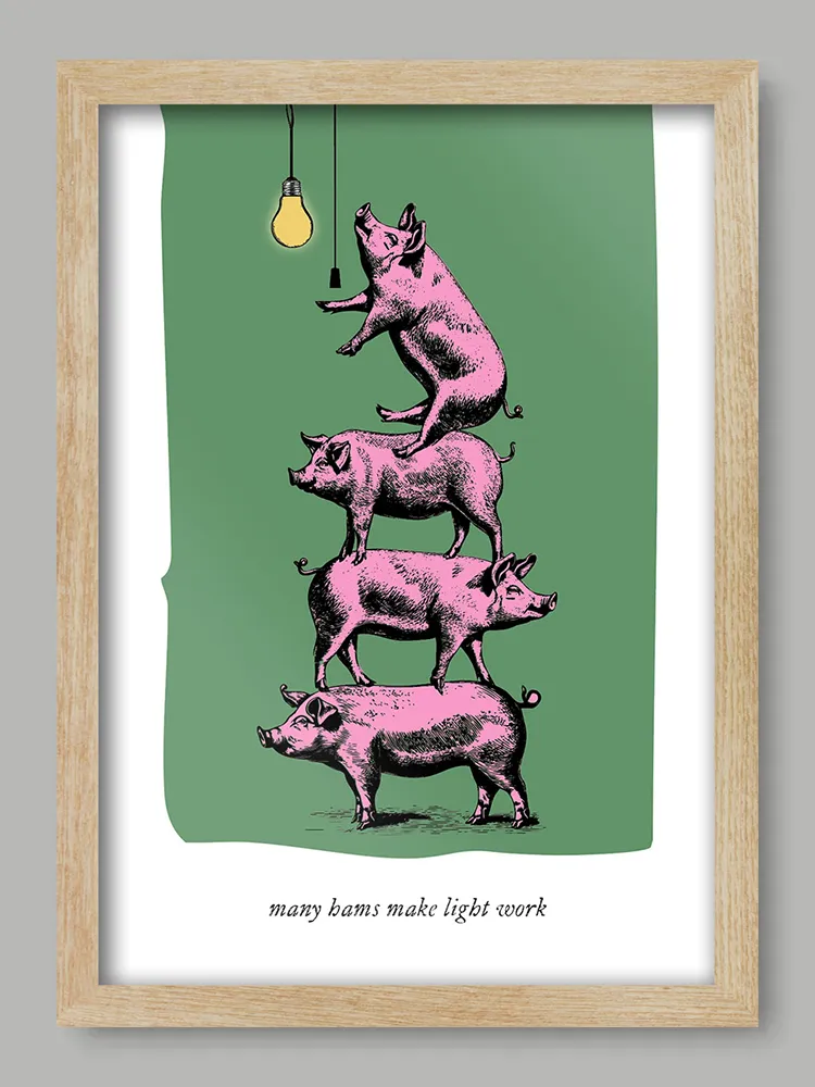 Many Hams Make Light Work Print - Image 3