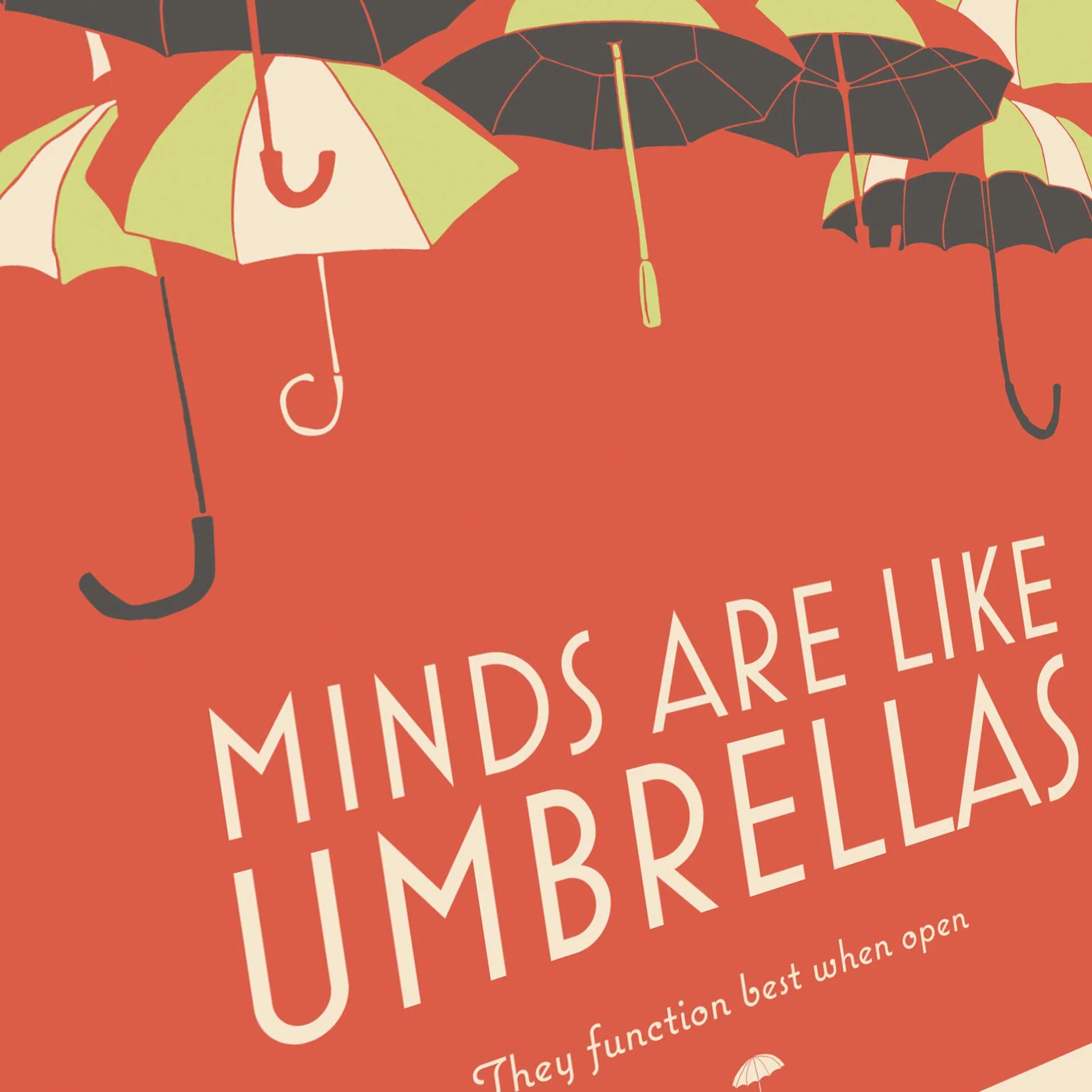 Minds Are Like Umbrellas Print - Image 4