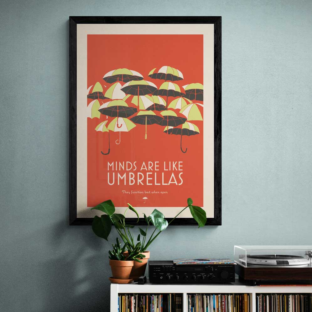 Minds Are Like Umbrellas Print - Image 5