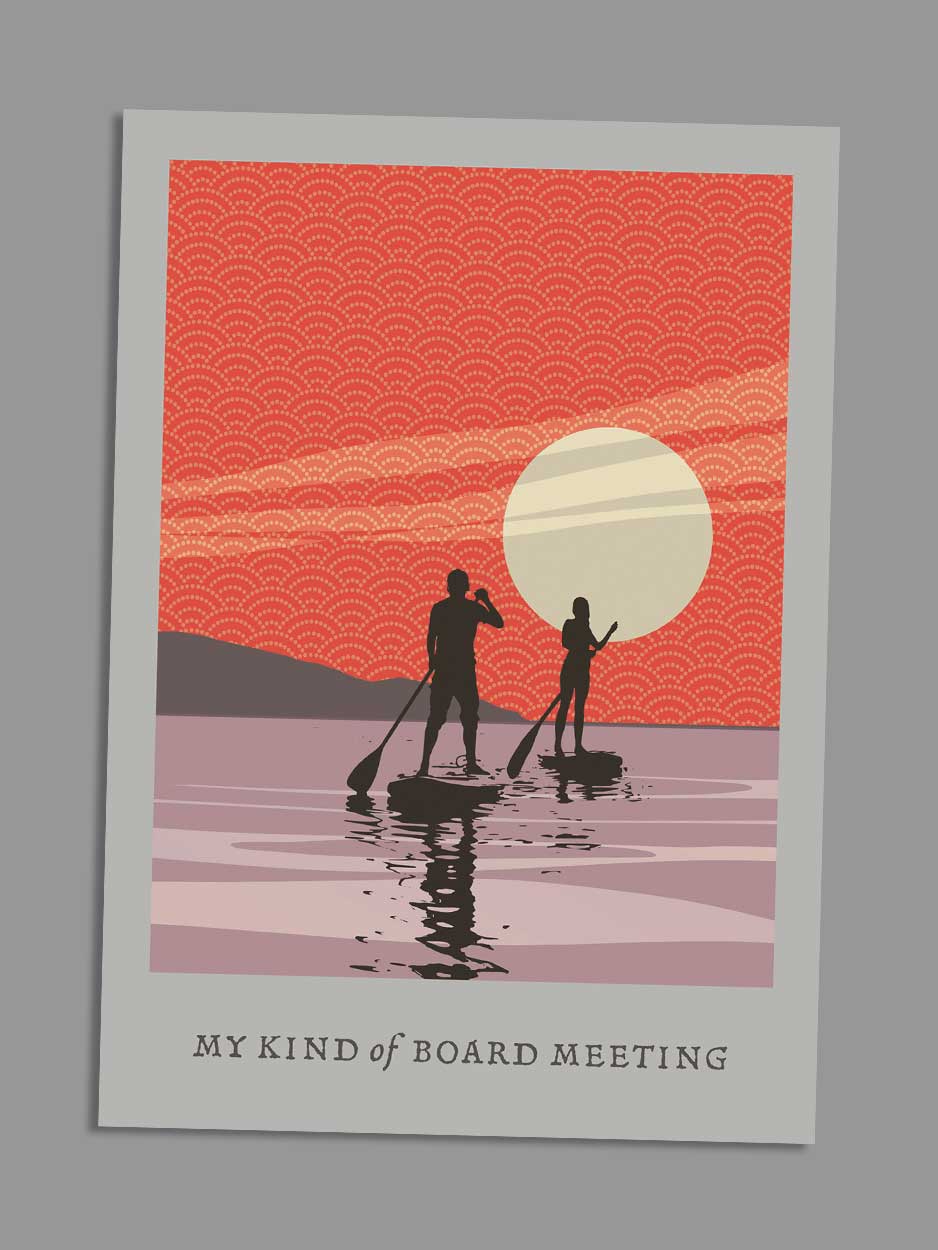 My Kind of Board Meeting - Blank Greeting Card