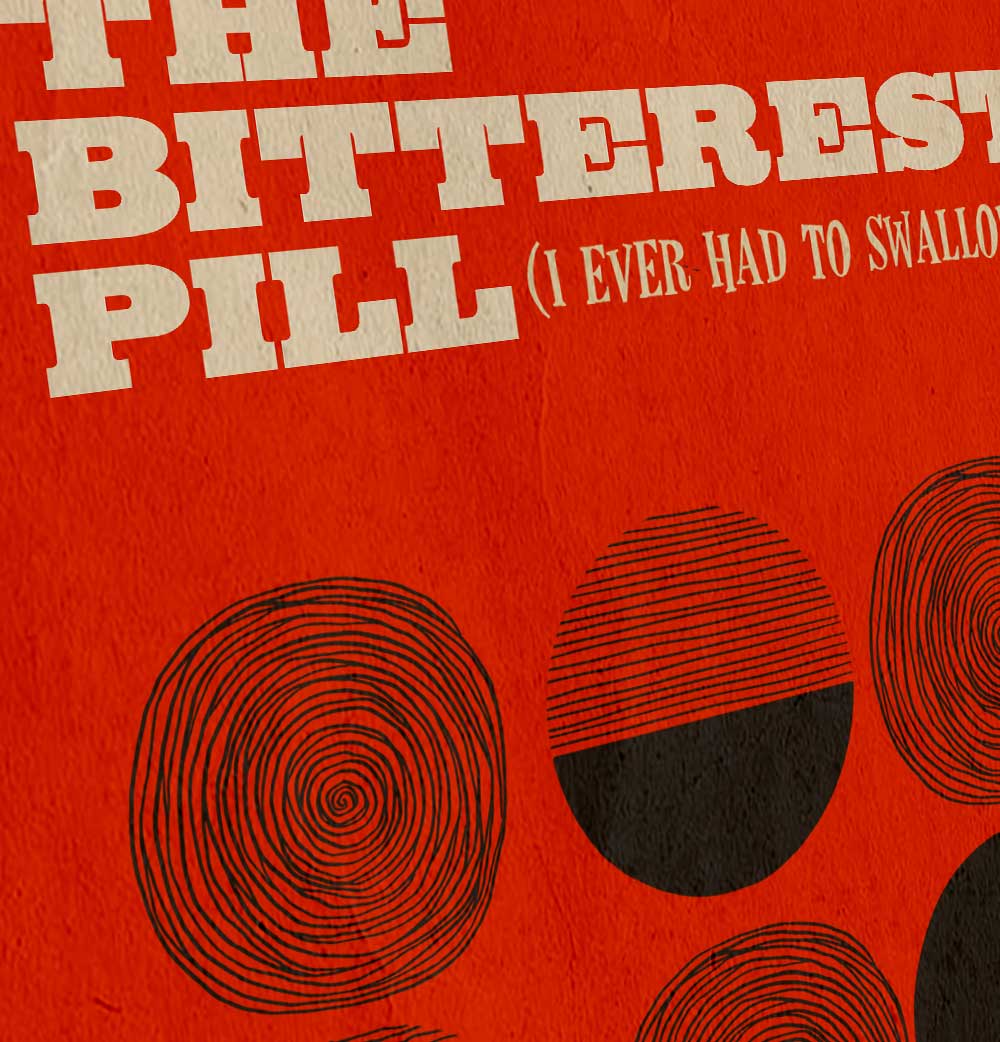 The Bitterest Pill - Music Print - Image 4