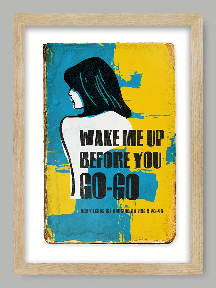 Wake Me Up Before You Go Go - Music Print - Image 3