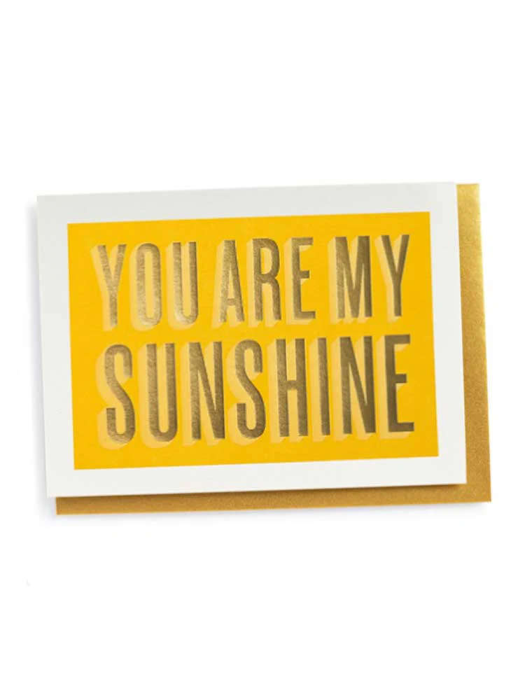 You Are My Sunshine  -  Blank Greeting Card